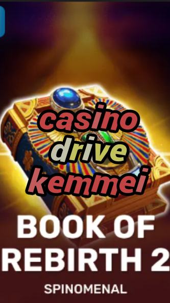 casino drive kemmei-trdjkmsxjksdss.com